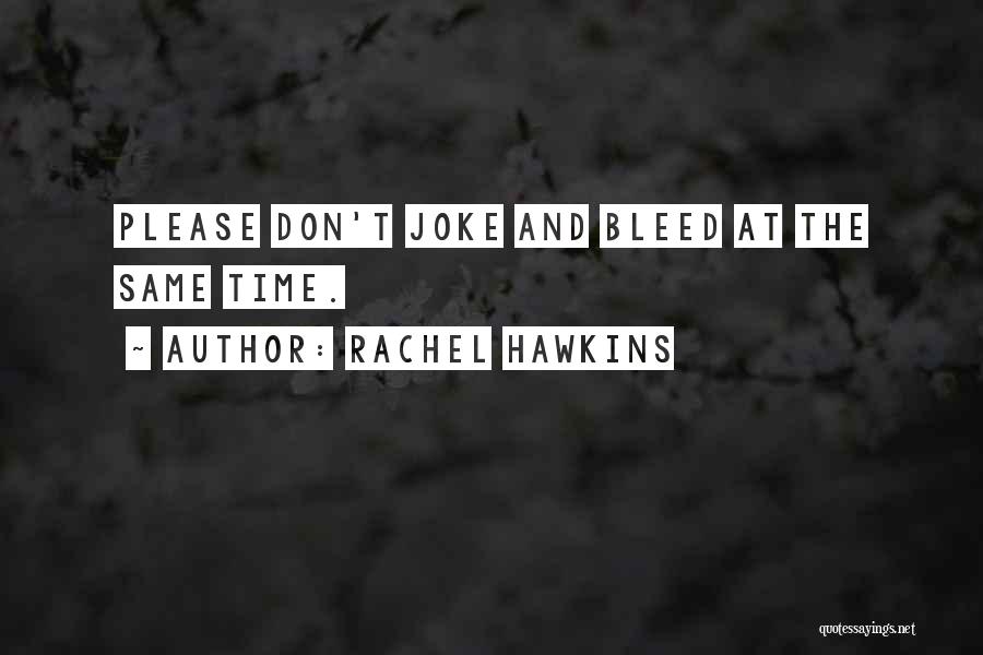 Rachel Hawkins Quotes 1670604