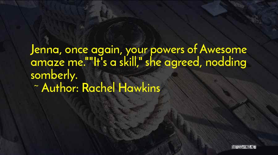 Rachel Hawkins Quotes 2231431