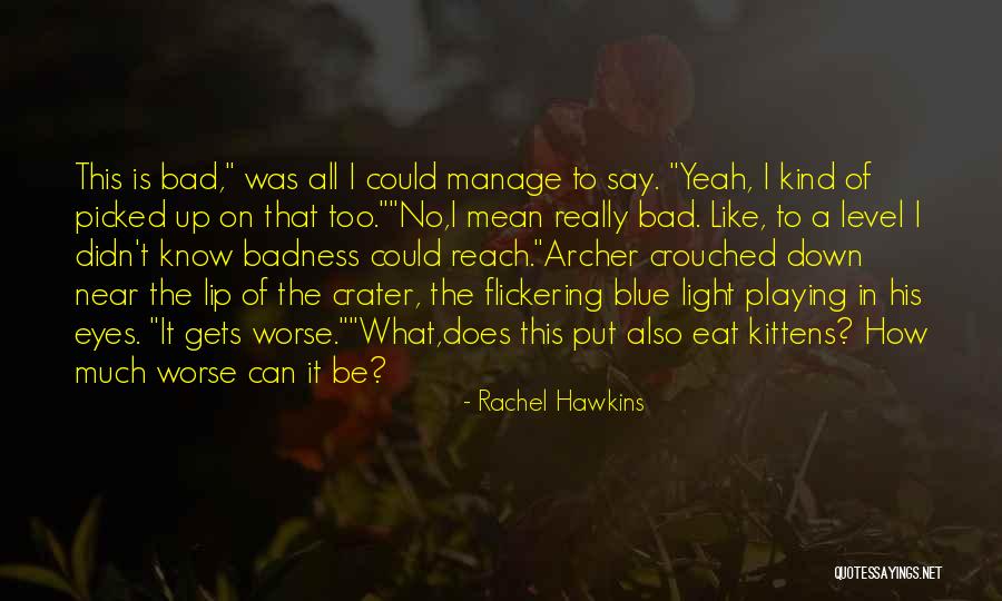 Rachel Hawkins Quotes 947715