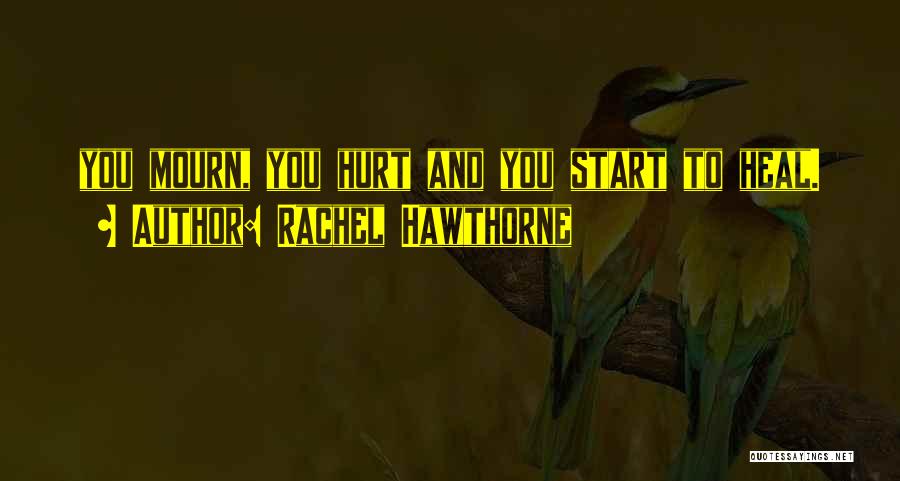 Rachel Hawthorne Quotes 1390956