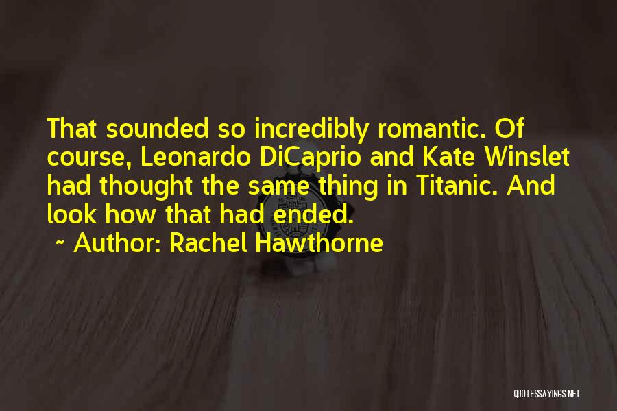 Rachel Hawthorne Quotes 1533464