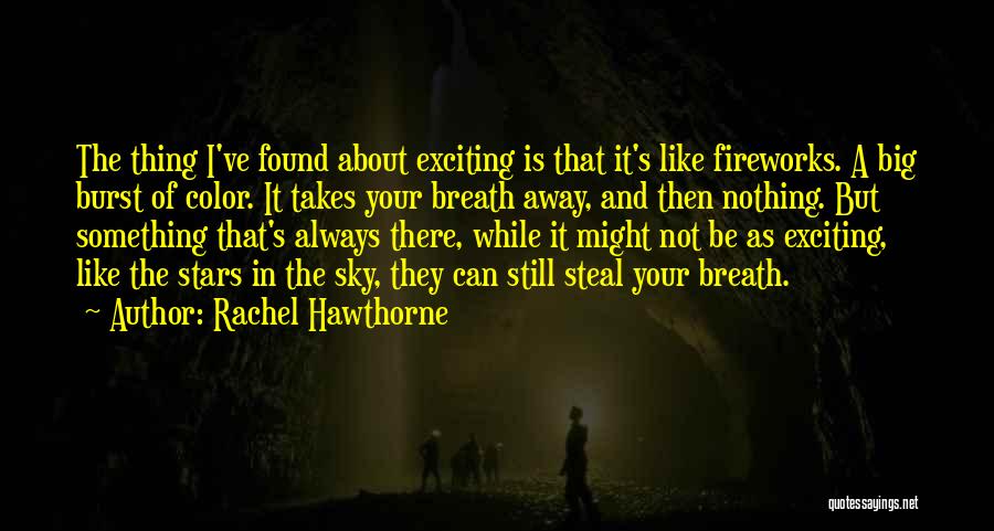 Rachel Hawthorne Quotes 1687494