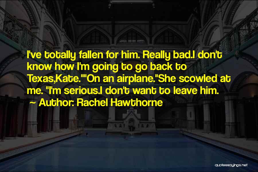Rachel Hawthorne Quotes 1944816