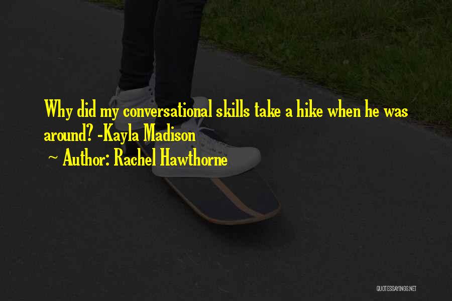 Rachel Hawthorne Quotes 2166124