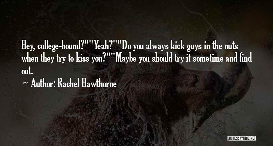 Rachel Hawthorne Quotes 501031