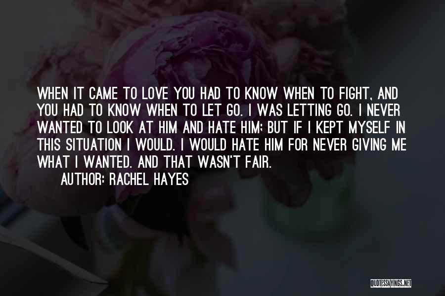 Rachel Hayes Quotes 1230978