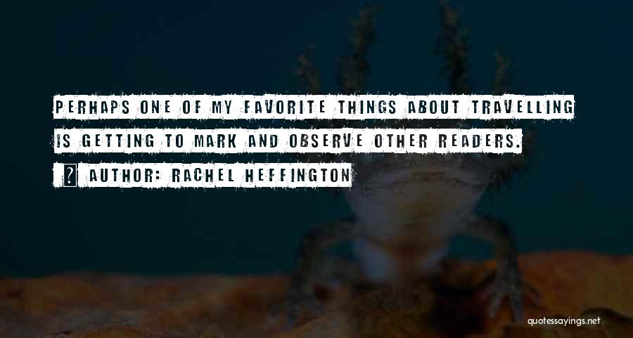Rachel Heffington Quotes 2101787