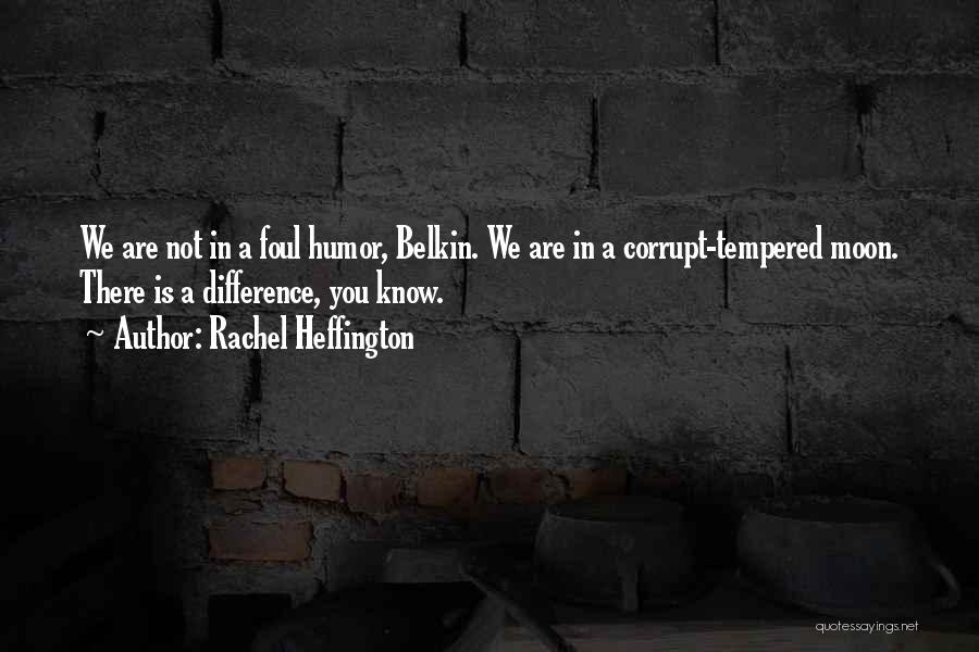 Rachel Heffington Quotes 430589