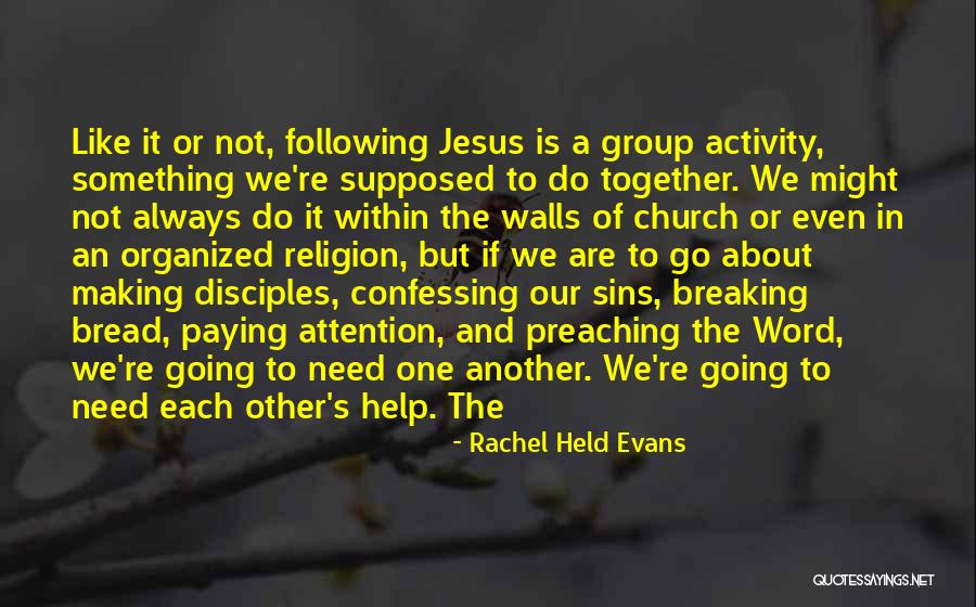 Rachel Held Evans Quotes 1317477