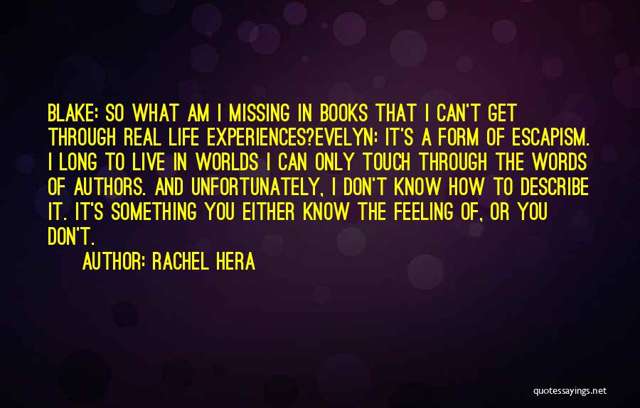 Rachel Hera Quotes 1424702