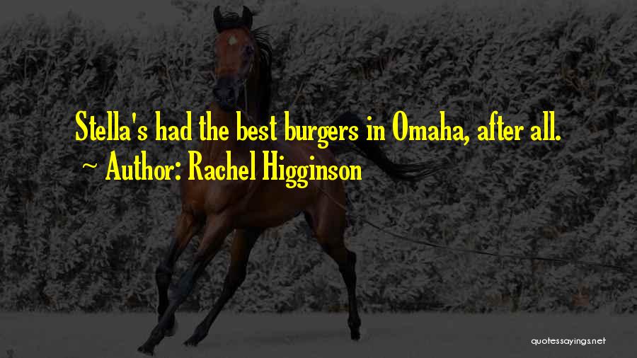 Rachel Higginson Quotes 1118833