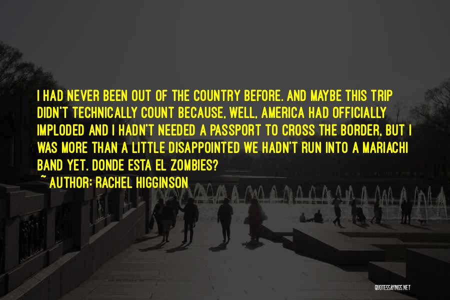 Rachel Higginson Quotes 115895