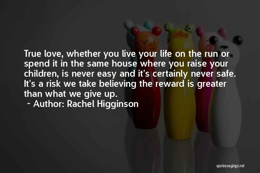 Rachel Higginson Quotes 1218974