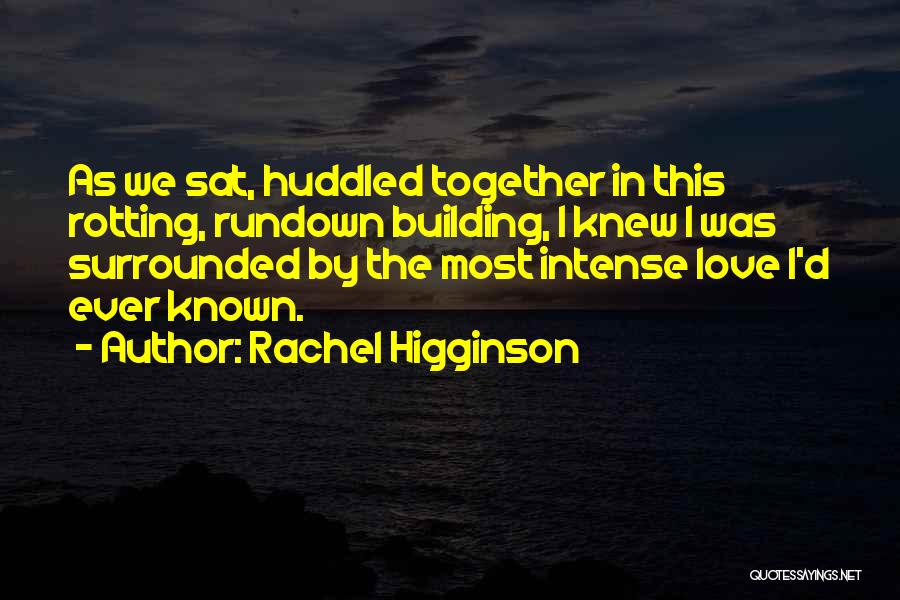 Rachel Higginson Quotes 1307625