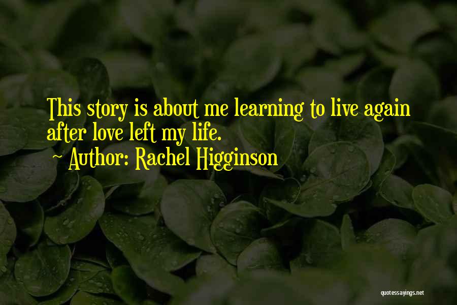 Rachel Higginson Quotes 1423033