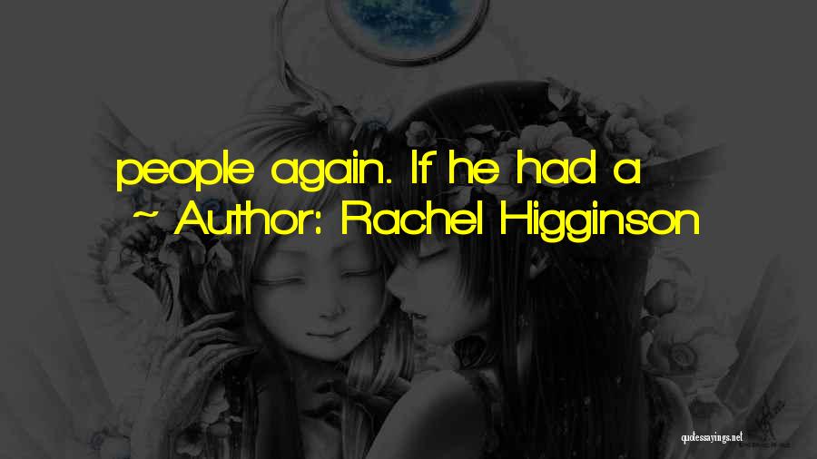 Rachel Higginson Quotes 1481463