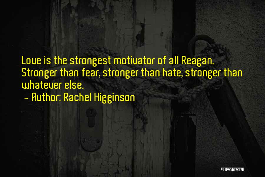 Rachel Higginson Quotes 1485969