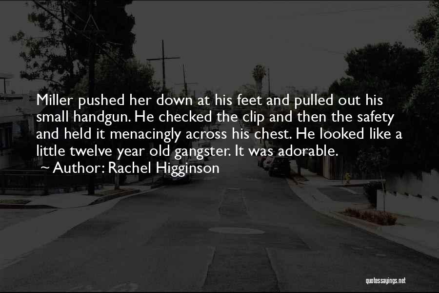 Rachel Higginson Quotes 178080