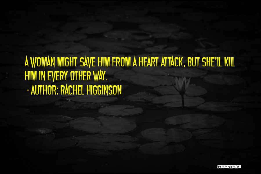 Rachel Higginson Quotes 2079901