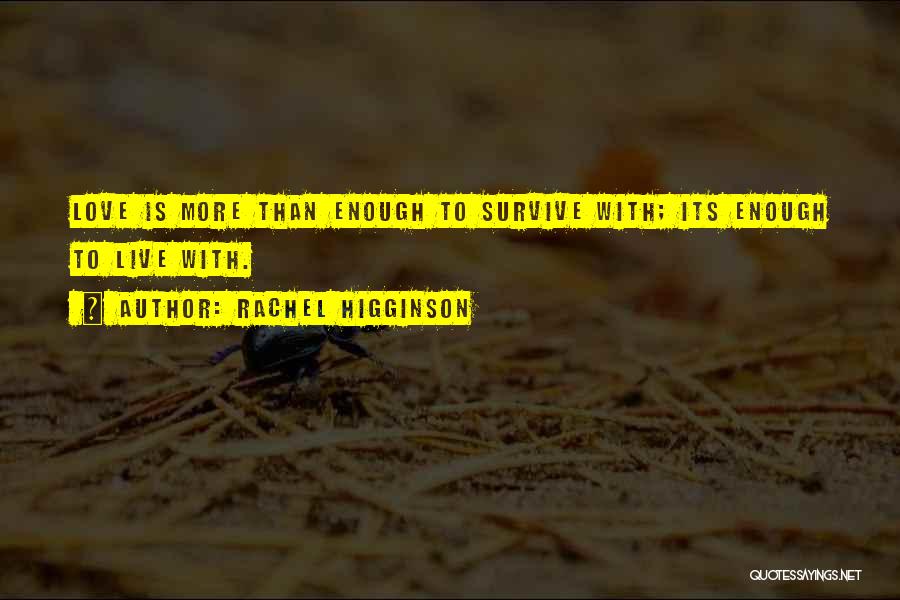 Rachel Higginson Quotes 2141915