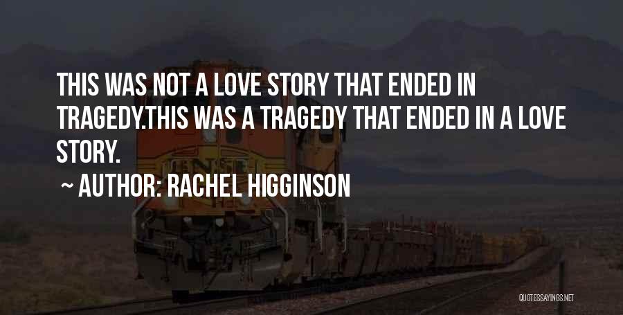 Rachel Higginson Quotes 346032