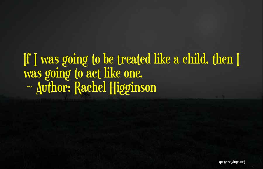 Rachel Higginson Quotes 425861