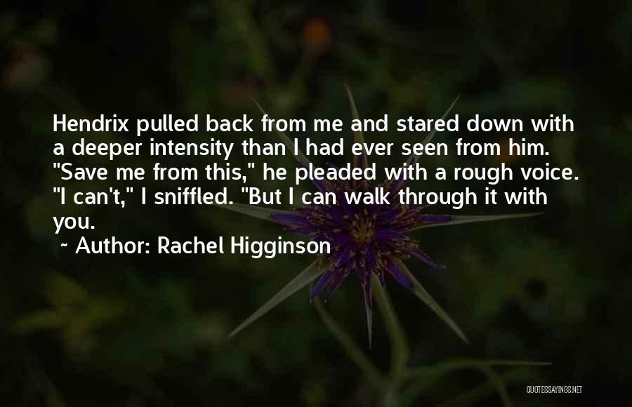 Rachel Higginson Quotes 440200