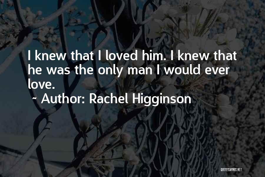 Rachel Higginson Quotes 543028