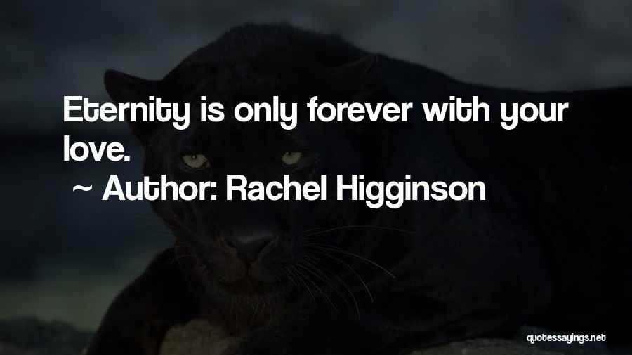 Rachel Higginson Quotes 661126