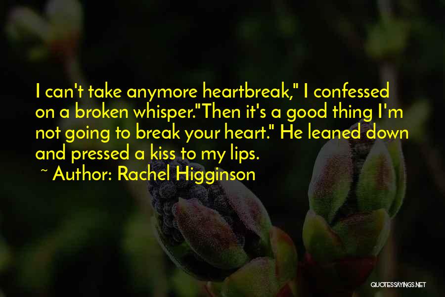 Rachel Higginson Quotes 927651