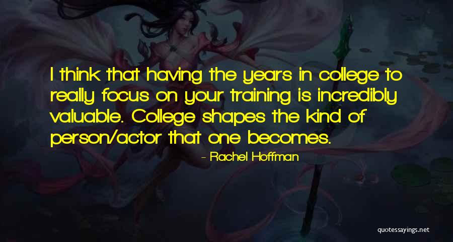 Rachel Hoffman Quotes 1299300