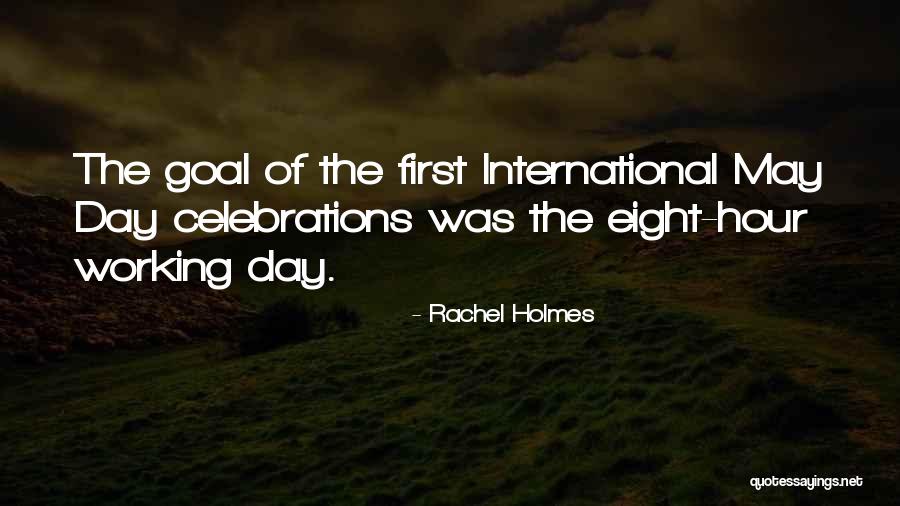 Rachel Holmes Quotes 1013733