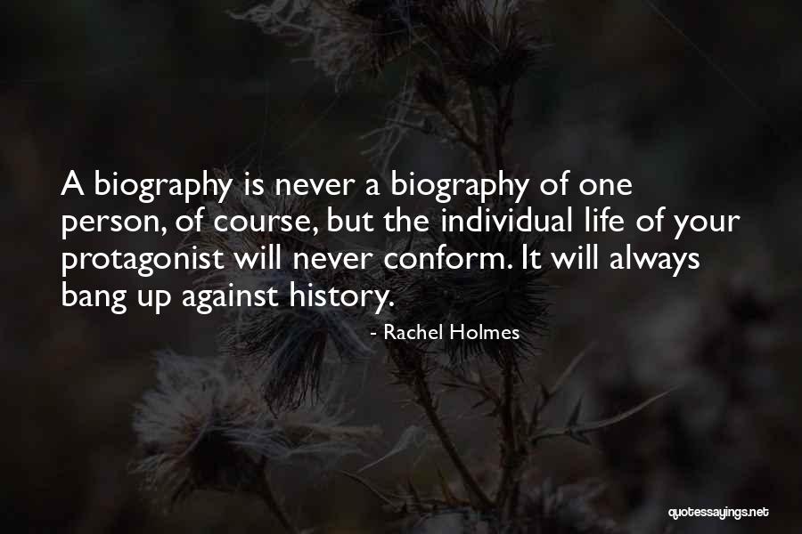 Rachel Holmes Quotes 2210075