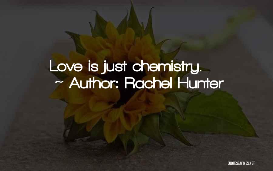 Rachel Hunter Quotes 1244858