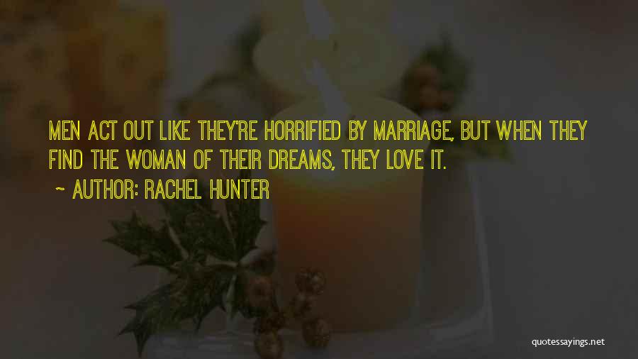 Rachel Hunter Quotes 1383871