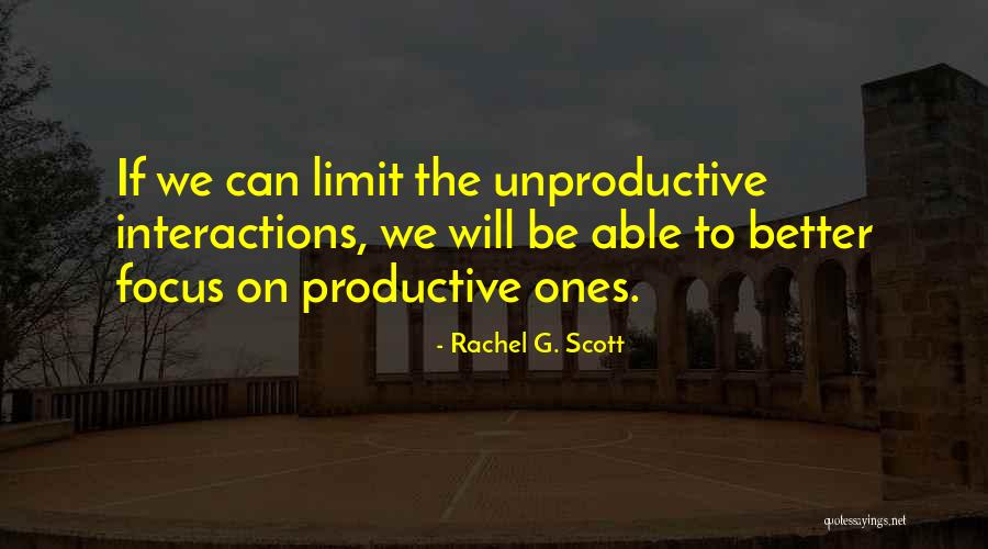 Rachel J Scott Quotes By Rachel G. Scott