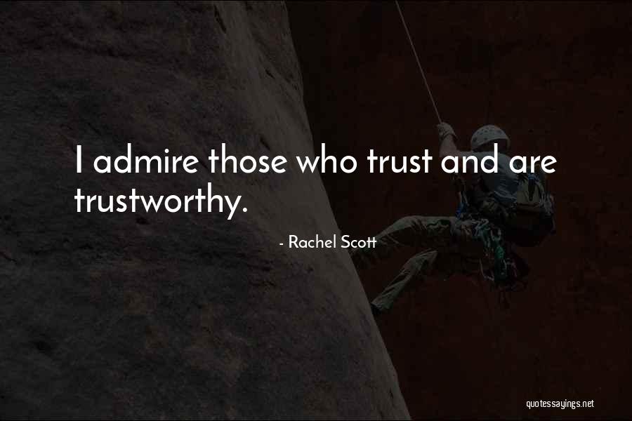 Rachel J Scott Quotes By Rachel Scott