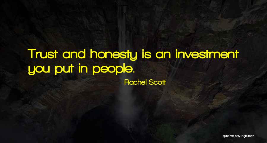 Rachel J Scott Quotes By Rachel Scott