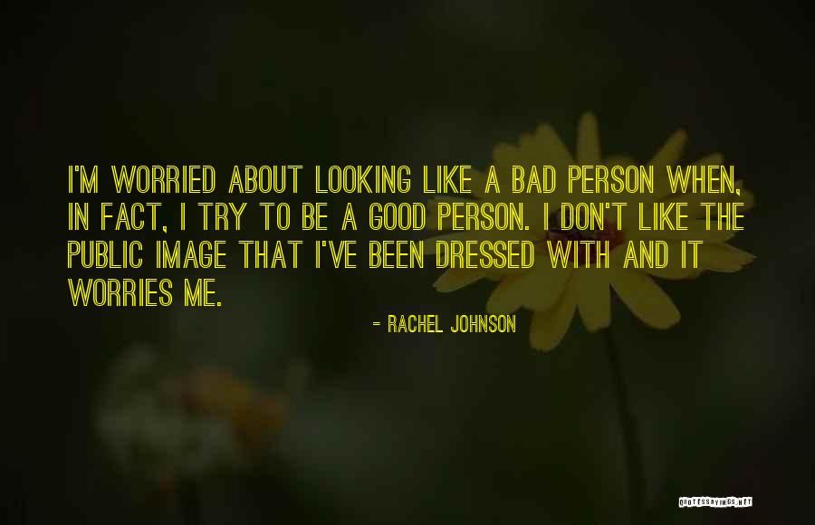 Rachel Johnson Quotes 1010002