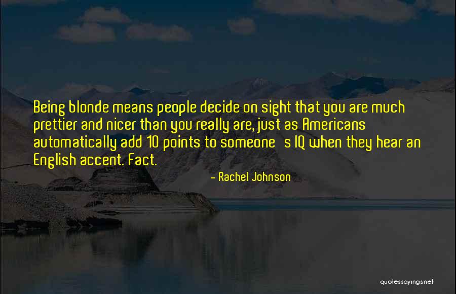 Rachel Johnson Quotes 1045136