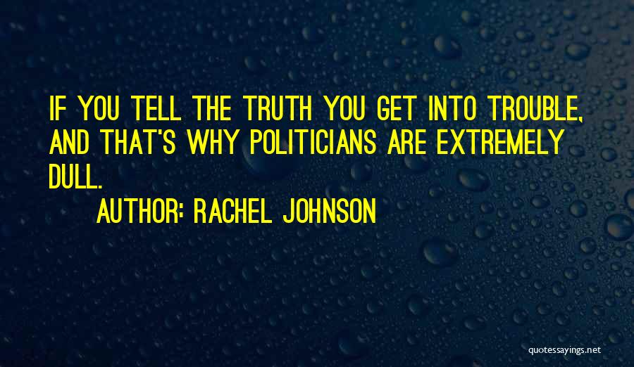 Rachel Johnson Quotes 1674852