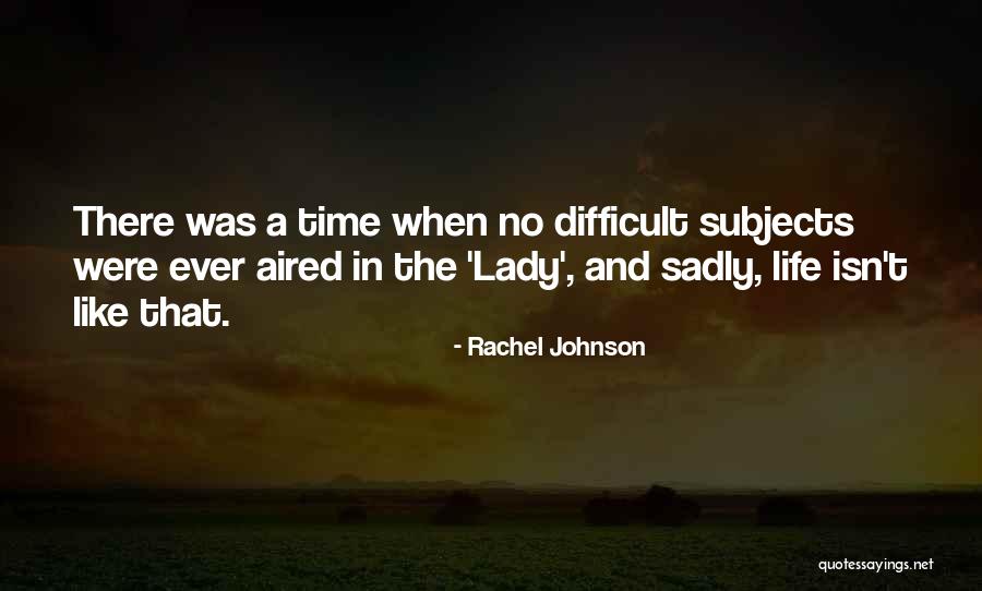 Rachel Johnson Quotes 1985689