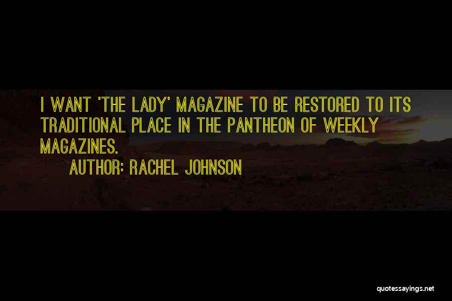Rachel Johnson Quotes 830578