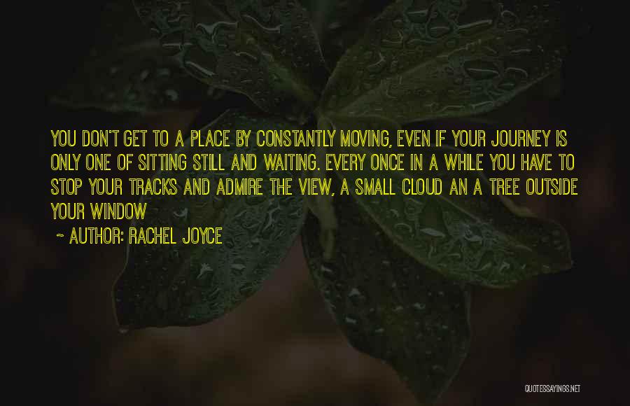 Rachel Joyce Quotes 1100499