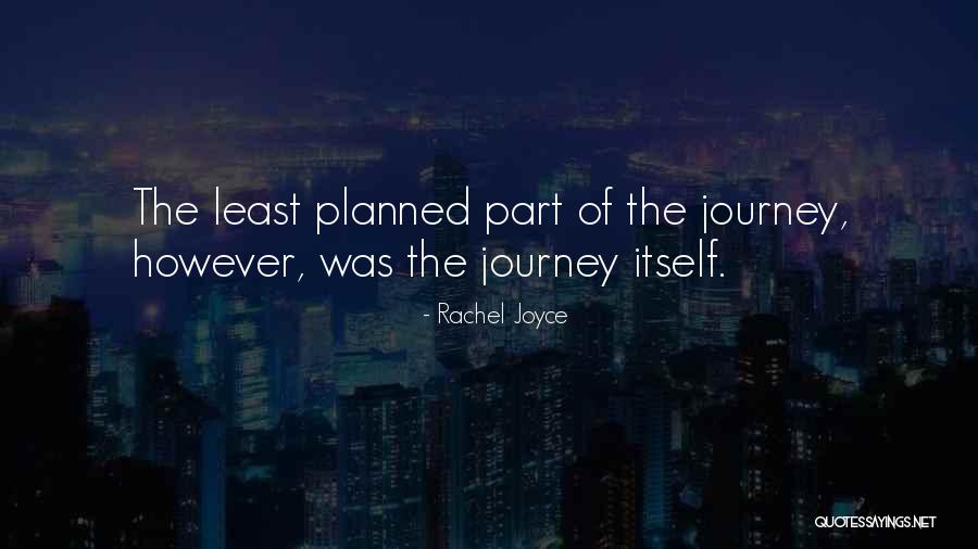 Rachel Joyce Quotes 1504874