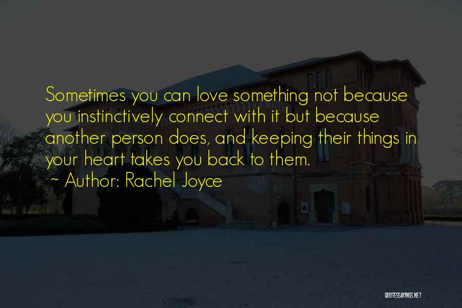 Rachel Joyce Quotes 1734997