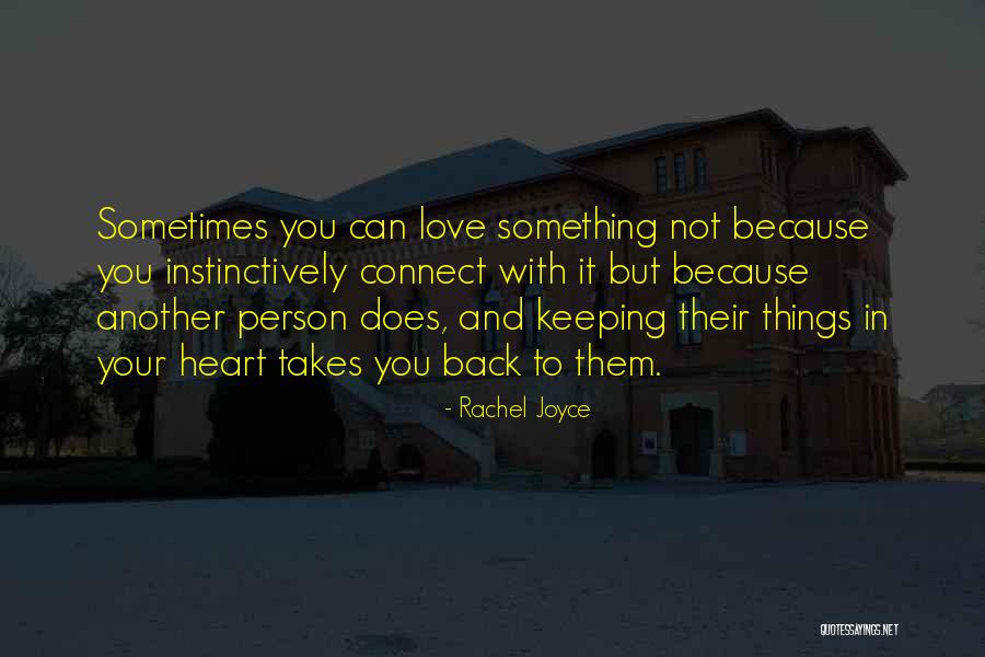 Rachel Joyce Quotes 1734997 Rachel Joyce Quotes 1734997
