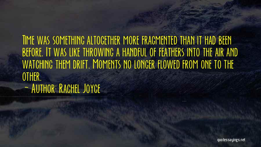 Rachel Joyce Quotes 207451