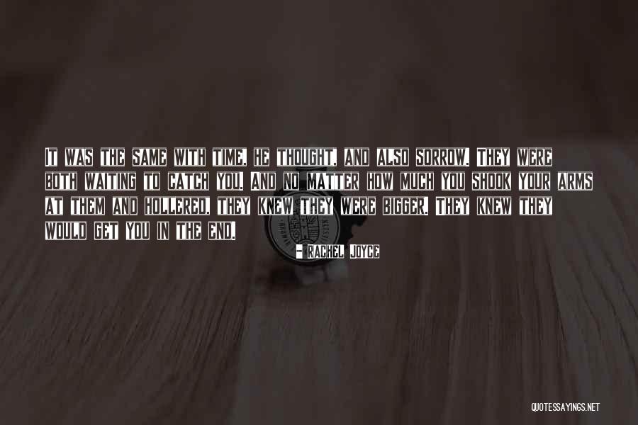 Rachel Joyce Quotes 2151254 Rachel Joyce Quotes 2151254