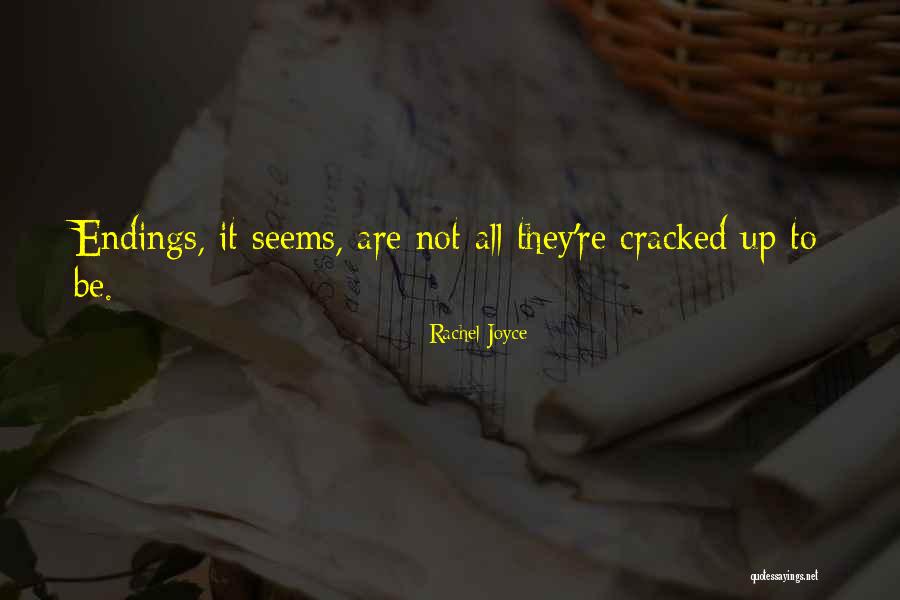 Rachel Joyce Quotes 2256769 Rachel Joyce Quotes 2256769
